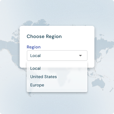 Self-host or choose your region